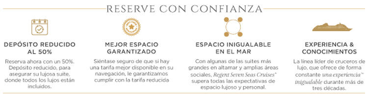motivo para reservar Regent Seven Seas Cruises depósito reducido al 50%, mejor espacio, experiencia y conocimientos.
