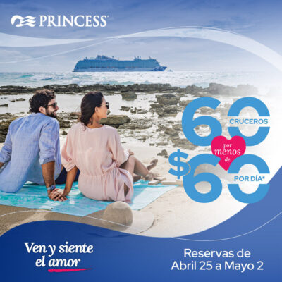 descripción de la promoción princess Cruises