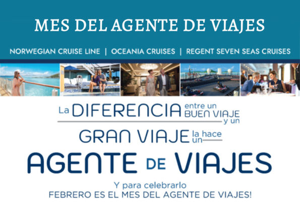 Promocion mes de Febrero del agente de viajes, norwegian cruise line, oceania cruises, regent seven seas